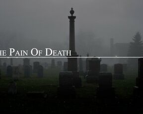 The Pain of Death (Official Music Video).