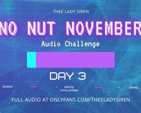 No Nut November Audio Challenge Day 3